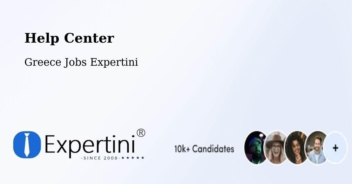 Help Center – Rododáfni - Greece Jobs Expertini