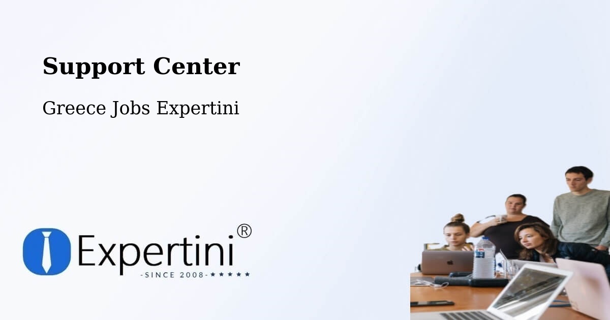 Support Services – Rododáfni - Greece Jobs Expertini